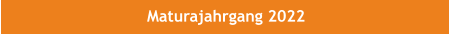 Maturajahrgang 2022
